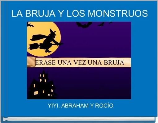 LA BRUJA Y LOS MONSTRUOS