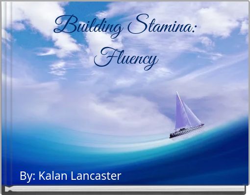 Building Stamina: Fluency