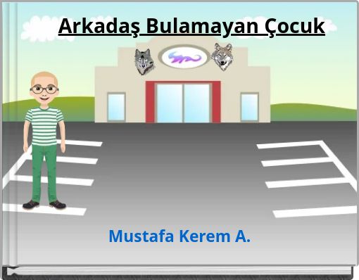 Arkadaş Bulamayan Çocuk