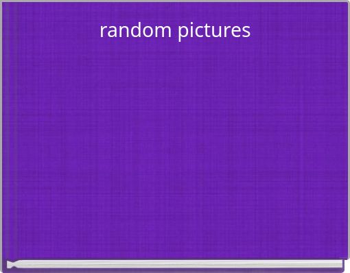 random pictures