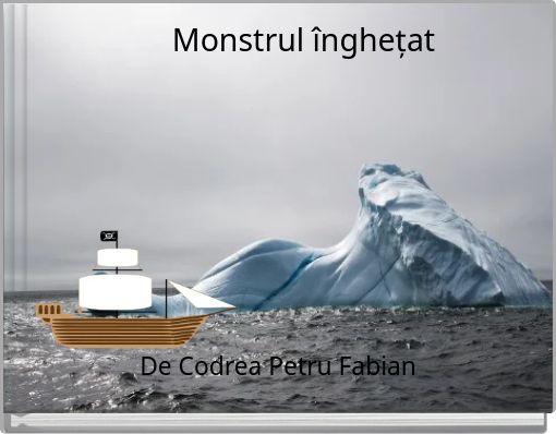 Front cover of 'Monstrul înghețat' 