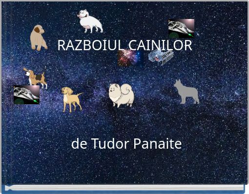 RAZBOIUL CAINILOR de Tudor Panaite