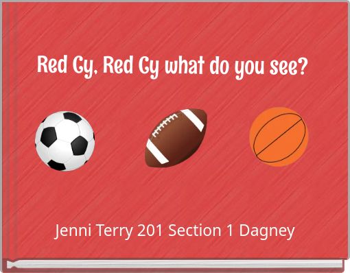 Red Cy, Red Cy what do you see?