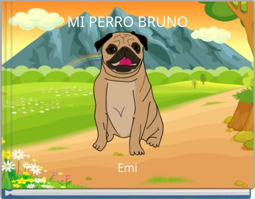 MI PERRO BRUNO