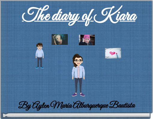 The diary of Kiara