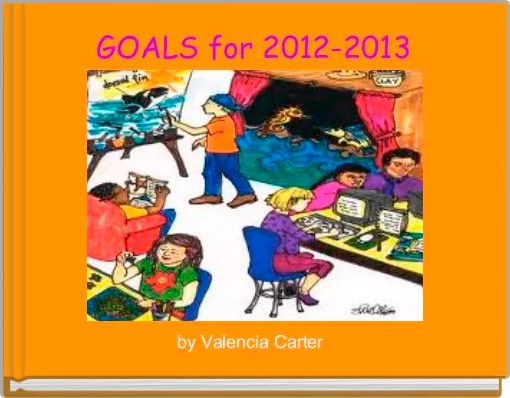 GOALS for 2012-2013