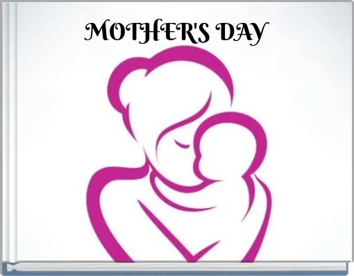MOTHER'S DAY