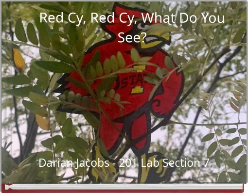 Red Cy, Red Cy, What Do You See?