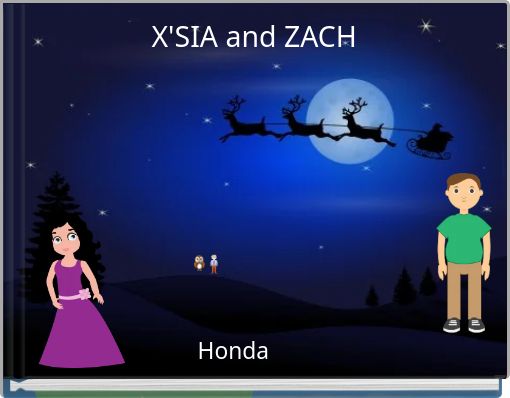 X'SIA and ZACH
