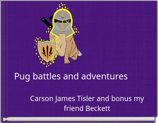 Pug battles and adventures