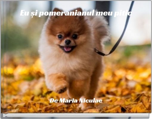 Front cover of 'Eu și pomeranianul meu pitic' 