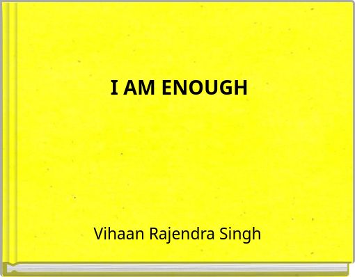 I AM ENOUGH