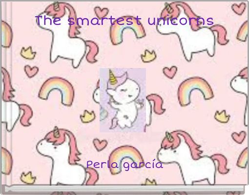 The smartest unicorns