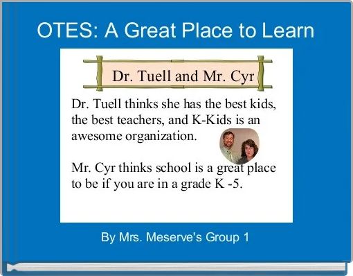 OTES: A Great Place to Learn