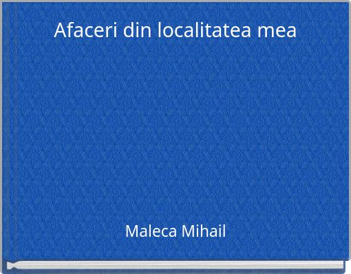Afaceri din localitatea mea