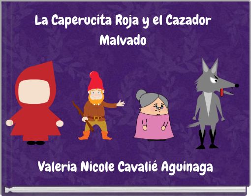 La Caperucita Roja y el Cazador Malvado