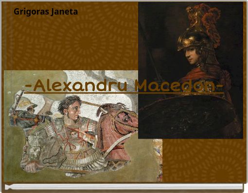 -Alexandru Macedon-