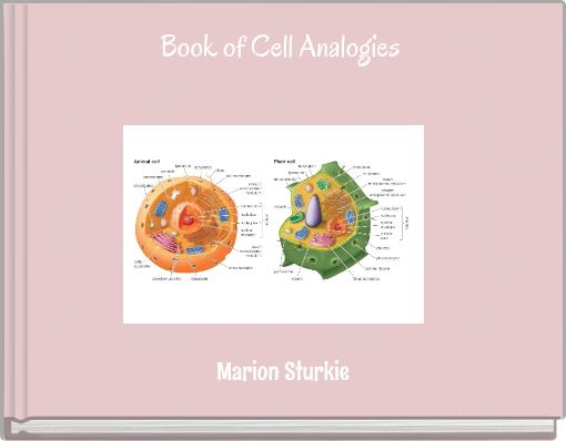 Book of Cell Analogies