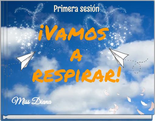 Primera sesión ¡Vamos a respirar!