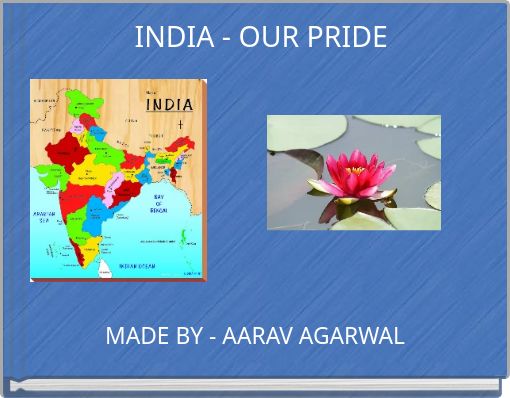 INDIA - OUR PRIDE