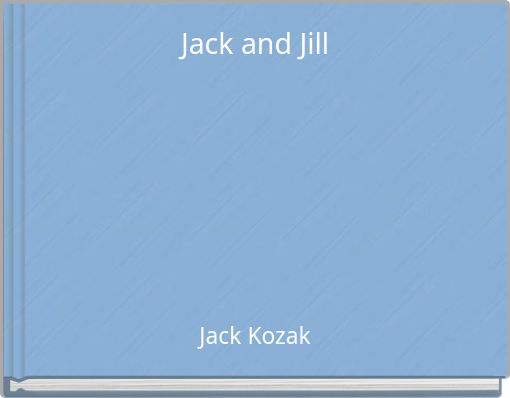 Jack and Jill
