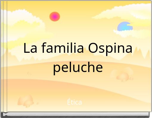 La familia Ospina peluche