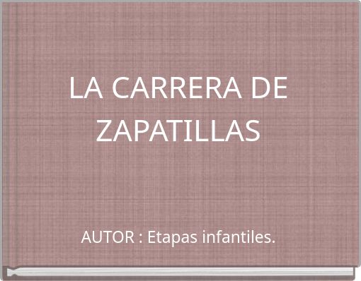 LA CARRERA DE ZAPATILLAS