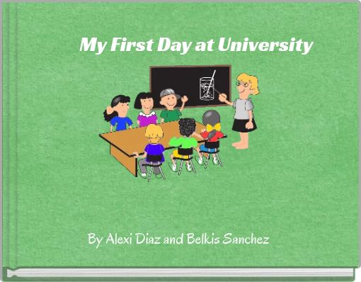 Front cover of 'My First Day at University' 