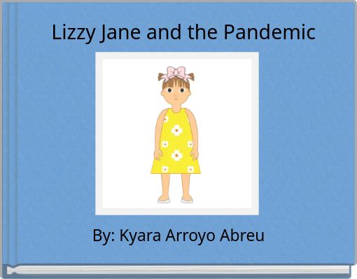 Lizzy Jane and the Pandemic