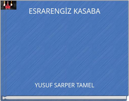 Front cover of 'ESRARENGİZ KASABA' 