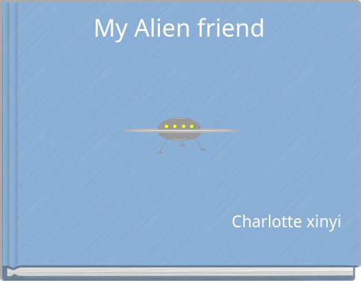 Front cover of 'My Alien friend' 