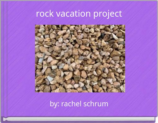 rock vacation project