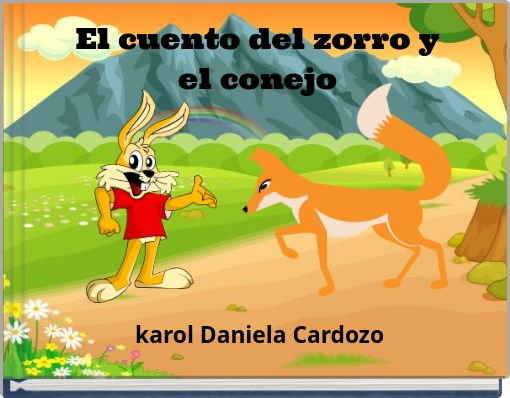 El cuento del zorro y el conejo