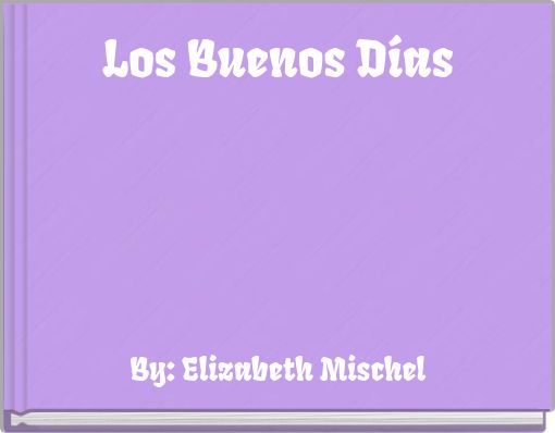 Los Buenos Días