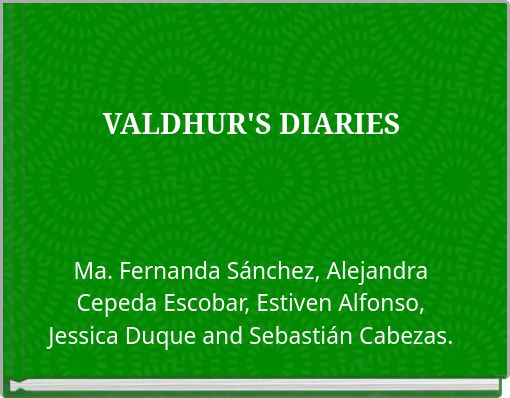 VALDHUR'S DIARIES