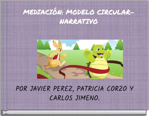 MEDIACIÓN: MODELO CIRCULAR-NARRATIVO
