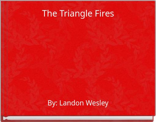 Front cover of 'The Triangle Fires' 