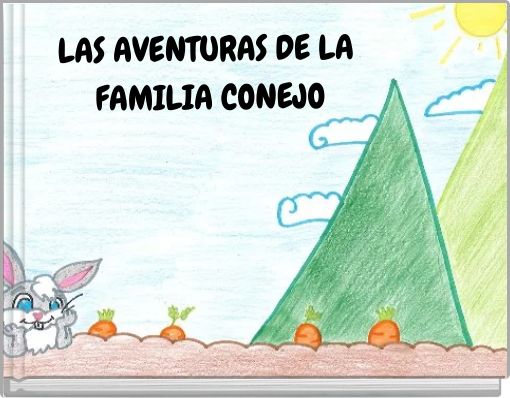 LAS AVENTURAS DE LA FAMILIA CONEJO