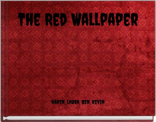 The Red Wallpaper