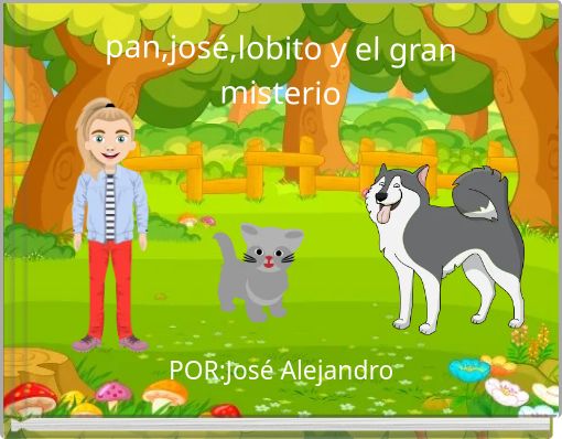 pan,jos&eacute;,lobito y el gran misterio