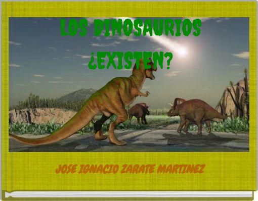 Front cover of 'LOS DINOSAURIOS ¿EXISTEN?' 