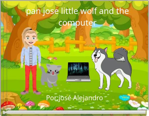 pan jose little wolf and the computer
