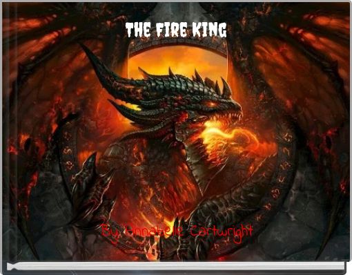 The Fire King