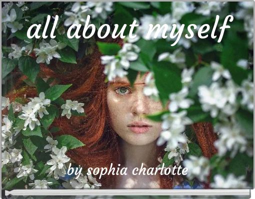 all about myself