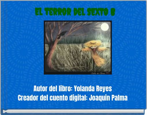 El terror del SEXTO B