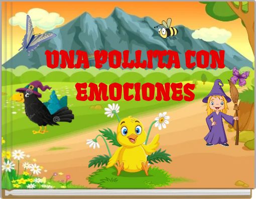 UNA POLLITA CON EMOCIONES