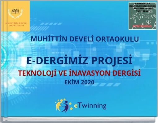 E-DERGİMİZ PROJESİ TEKNOLOJİ VE İNAVASYON DERGİSİ EKİM 2020