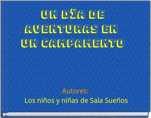 Un día de aventuras en un campamento