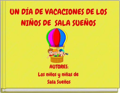 Front cover of 'UN DÍA DE VACACIONES DE LOS NIÑOS DE SALA SUEÑOS' 