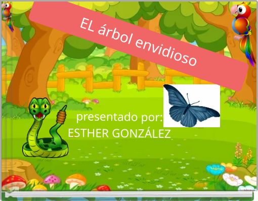 EL &aacute;rbol envidioso